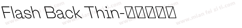 Flash Back Thin字体转换